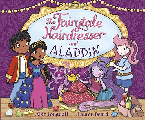 The Fairytale Hairdresser and Aladdin by Abie Longstaff